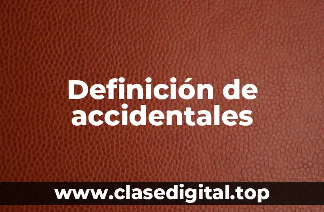 Definición de accidentales