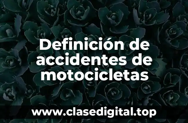 Definición de accidentes de motocicletas
