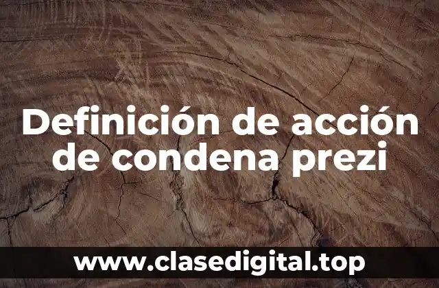 Definición de acción de condena prezi