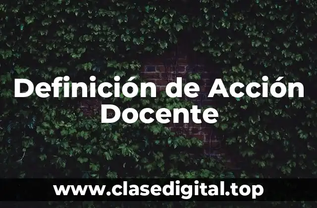 Definición de Acción Docente