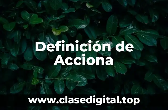 Definición de Acciona
