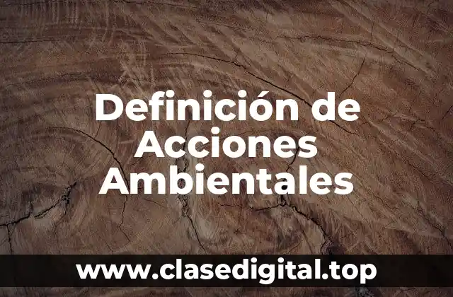 Definición de Acciones Ambientales