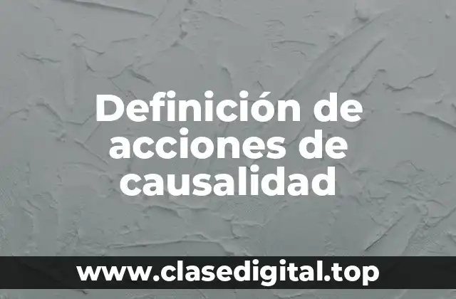 Definición de acciones de causalidad