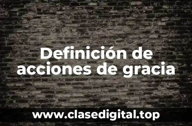 Ejemplos de actos de gracia