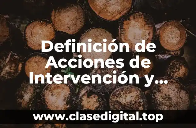 📗 Definición Técnica de Acciones de Intervención y Evaluación
