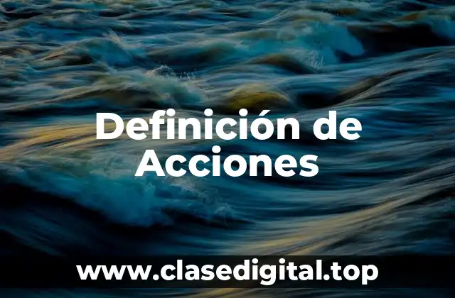 📗 Definición técnica de acción