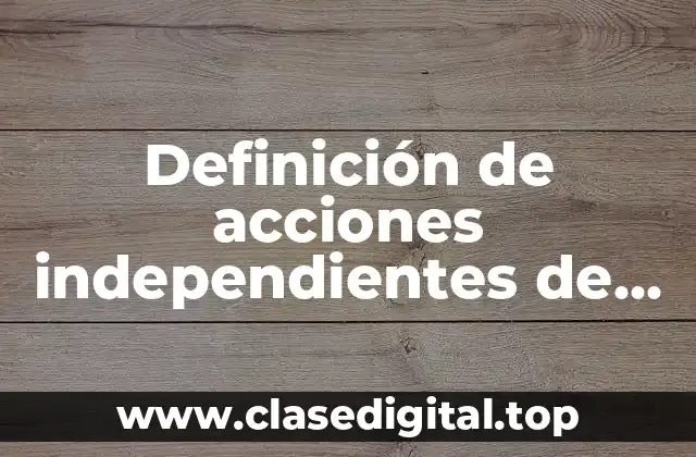 Definición de acciones independientes de enfermería