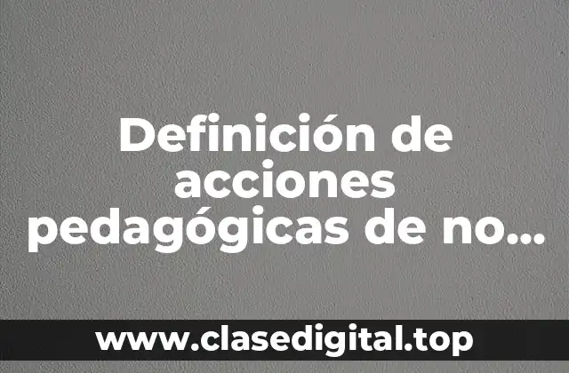 Definición de acciones pedagógicas de no directividad