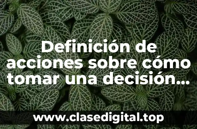 Definición de acciones sobre cómo tomar una decisión democraticamente