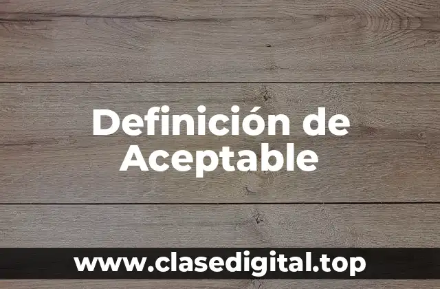 Definición de Aceptable