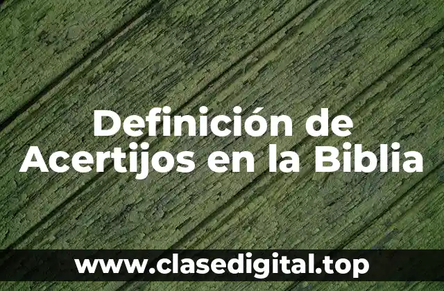 Ejemplos de Acertijos en la Biblia