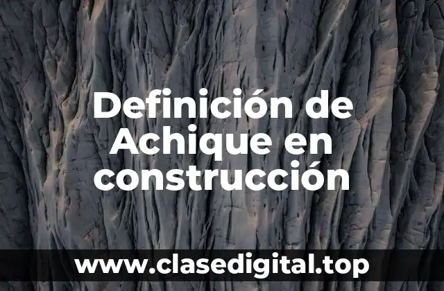 Definición de Achique en construcción