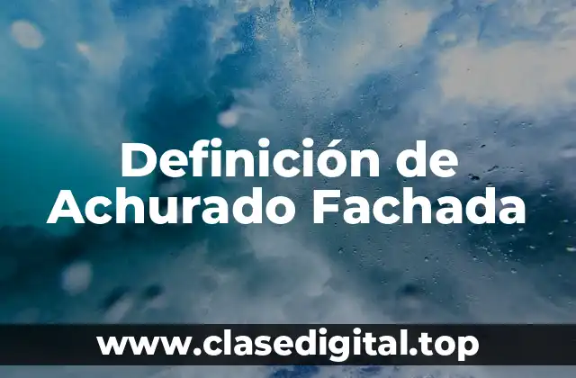 Definición de Achurado Fachada