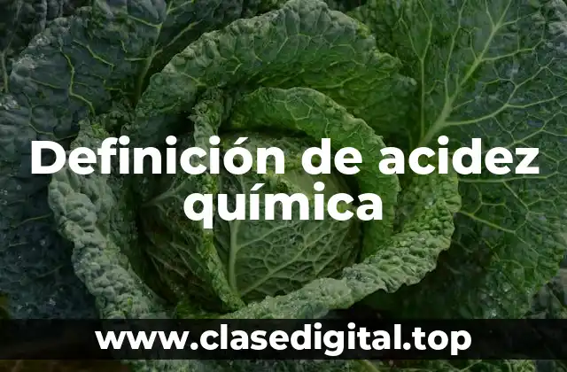 Definición de acidez química