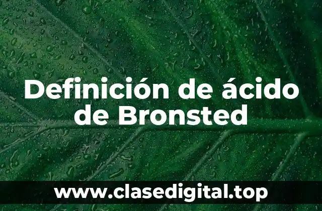 Definición de ácido de Bronsted