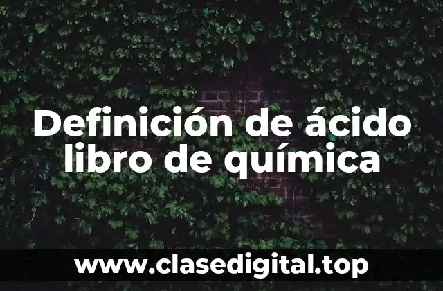 Definición de ácido libro de química