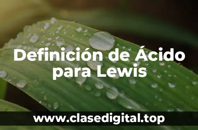 Definición de Ácido para Lewis