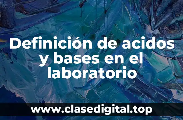 Ejemplos de ácidos y bases