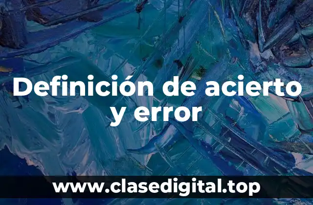 Definición de acierto y error