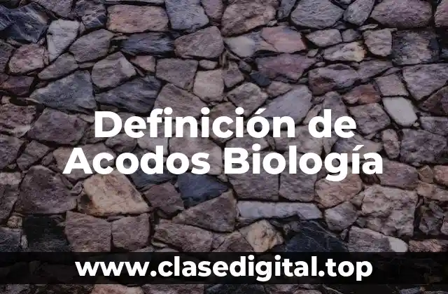 Definición de Acodos Biología