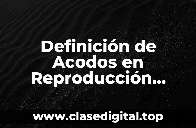 Definición de Acodos en Reproducción Asexual en Plantas
