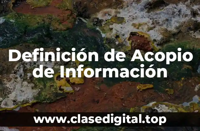 Definición de Acopio de Información