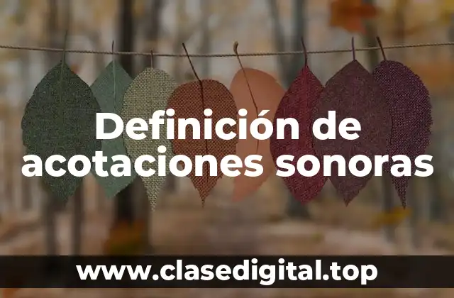 Definición de acotaciones sonoras