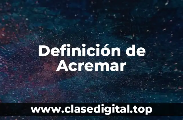 Definición de Acremar