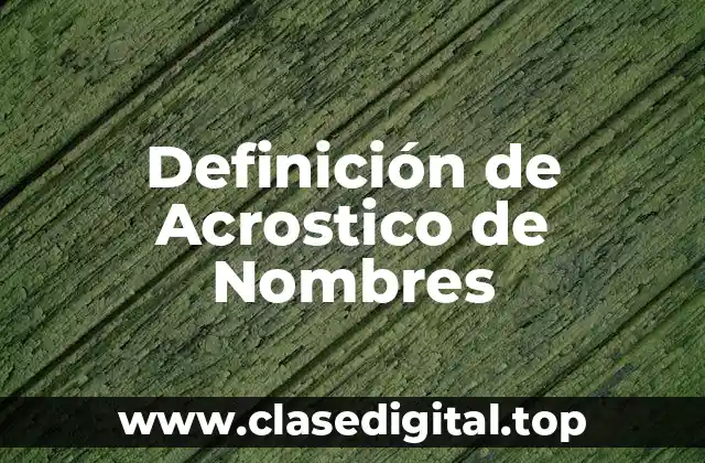 Ejemplos de Acrostico de Nombres