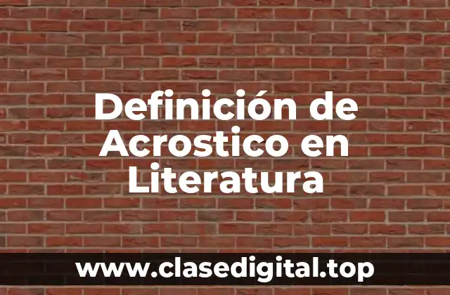 Definición técnica de Acrostico