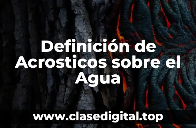 Definición de Acrosticos sobre el Agua