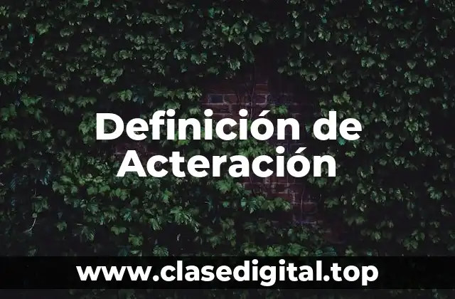 Definición de Acteración