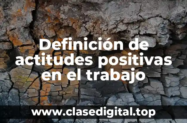 Ejemplos de actitudes positivas