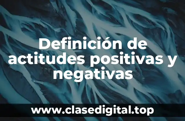 Ejemplos de actitudes positivas