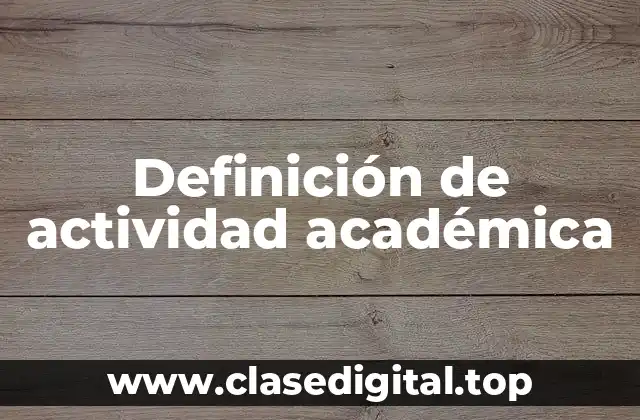 Definición de actividad académica