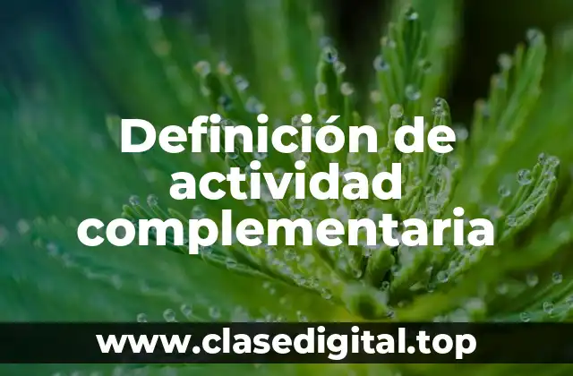 Definición de actividad complementaria