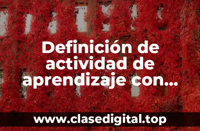 Definición de actividad de aprendizaje con recursos digitales