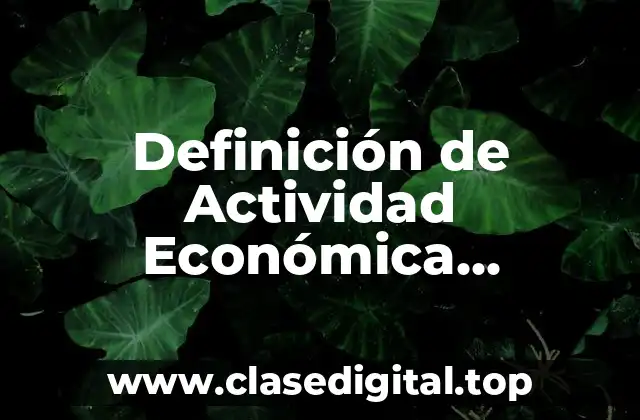 ¿Qué es actividad económica secundaria?