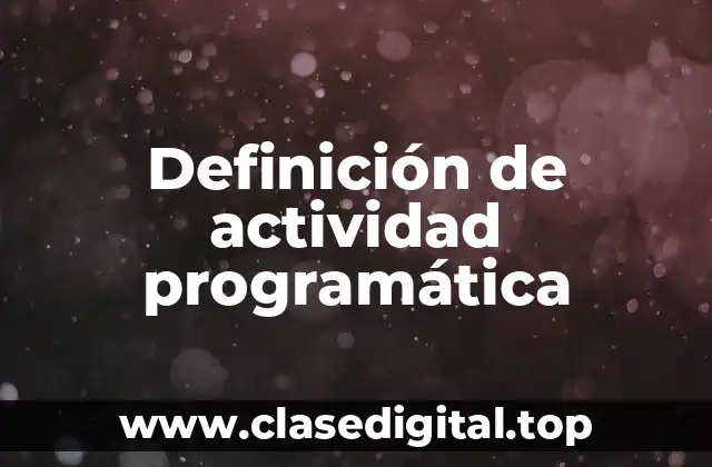 Definición de actividad programática