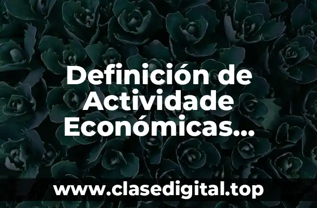 Definición de Actividade Económicas Secundarias