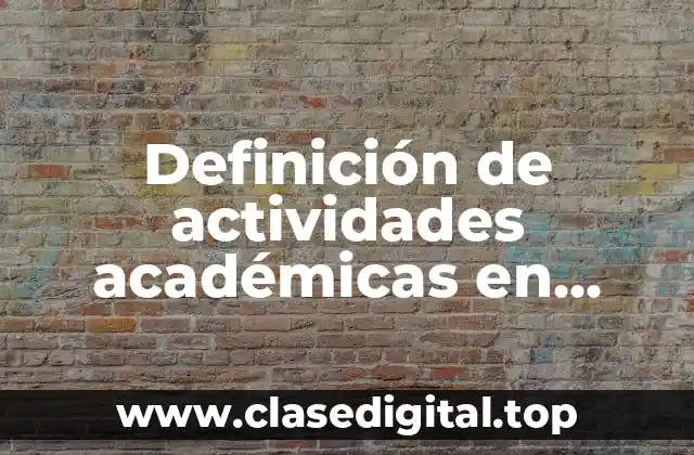 Definición de actividades académicas en geografía