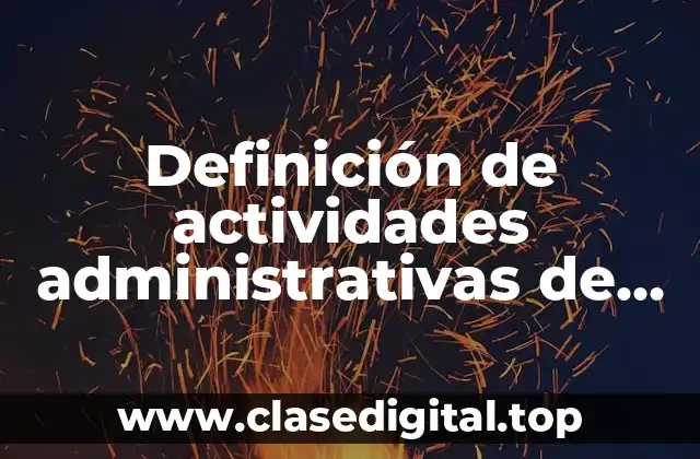 Definición de actividades administrativas de una enfermera