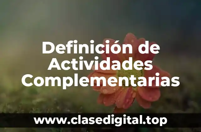 Definición de Actividades Complementarias
