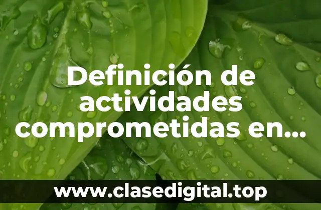 Ejemplos de actividades comprometidas en administración de riesgos