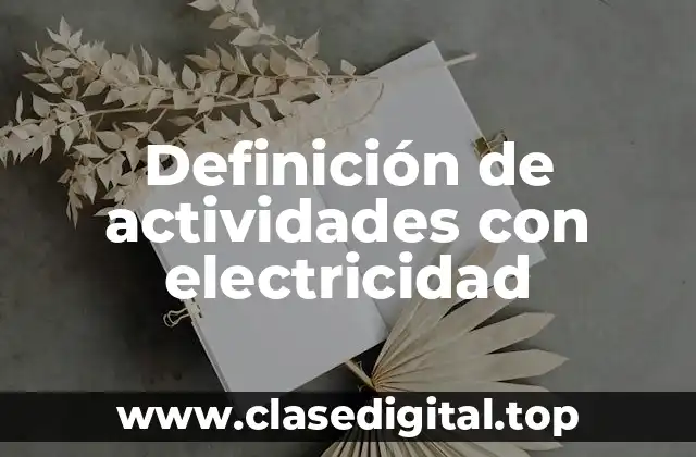 Definición de actividades con electricidad