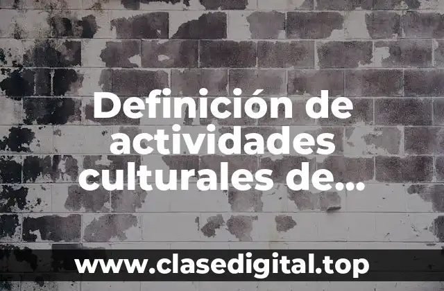 Definición de actividades culturales de Guatemala