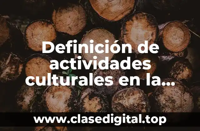 Definición de actividades culturales en la escuela