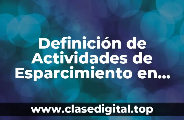 Definición de Actividades de Esparcimiento en Inglés y Español