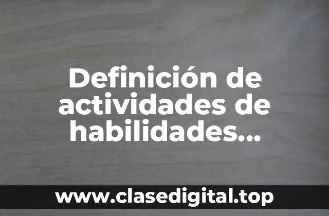 Definición de actividades de habilidades cognitivas