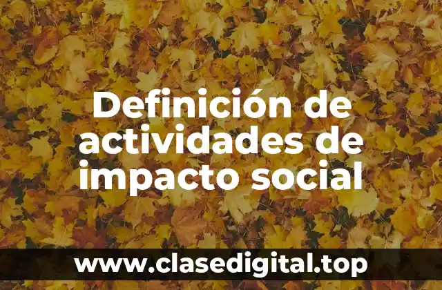 Definición de actividades de impacto social